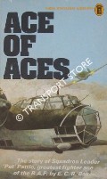 Book cover of Pattle: Supreme Fighter in the Air / Ace of Aces by BAKER, E. C. R.